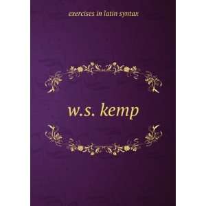 kemp exercises in latin syntax  Books