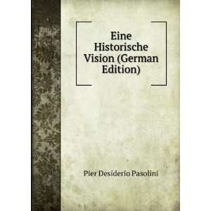   (German Edition) (9785877338586) Pier Desiderio Pasolini Books