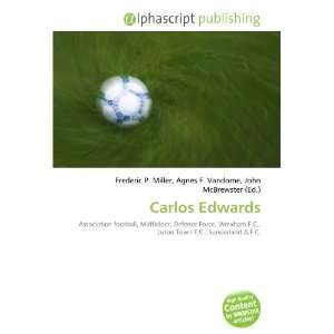  Carlos Edwards (9786132891297): Books