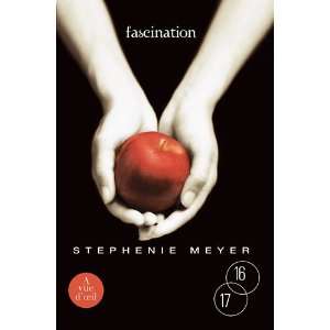  fascination (9782846665018) Stephenie Meyer Books
