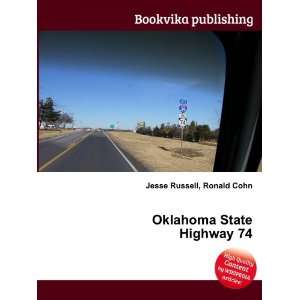  Oklahoma State Highway 74 Ronald Cohn Jesse Russell 