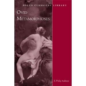   Ovid Metamorphoses (Focus Classical Library) [Paperback]: Ovid: Books