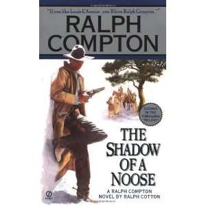   the Shadow of a Noose [Mass Market Paperback] Ralph Compton Books