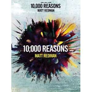     10 000 Reasons (Worship Together) [Paperback] Matt Redman Books