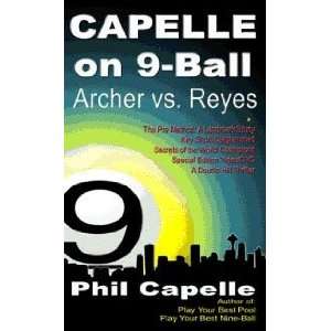   Capelle on 9 Ball   Archer vs Reyes Book DVD Combo