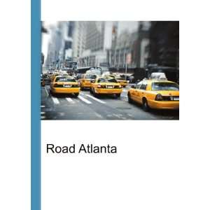  Road Atlanta Ronald Cohn Jesse Russell Books