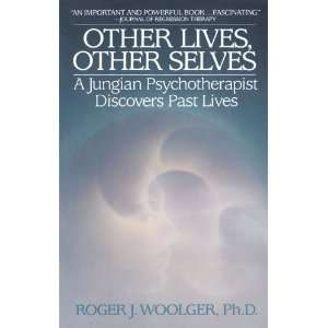   Discovers Past Lives [Paperback] Roger J. Woolger Books