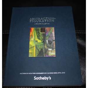    ABSTRACTION FIGUREATION A Private Collection Sothebys Books
