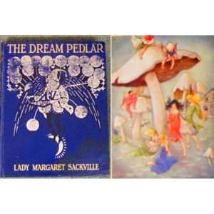  The Dream Pedlar. Lady Margaret. Sackville Books