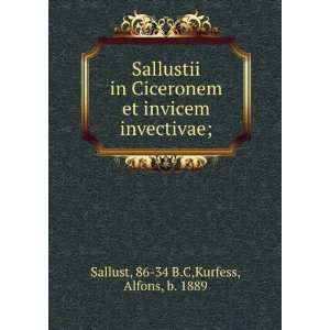   invicem invectivae; 86 34 B.C,Kurfess, Alfons, b. 1889 Sallust Books