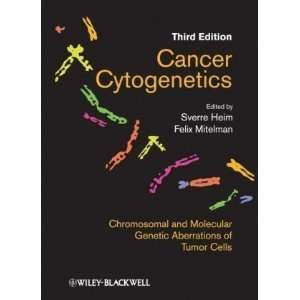  Cancer Cytogenetics Chromosomal and Molecular Genetic 