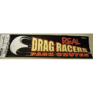    Real Drag Racers Pack Chutes Bumper Sticker 