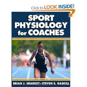    Sport Physiology for Coaches [Paperback] Brian Sharkey Books