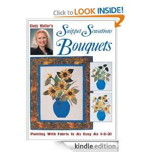 Cindy Walters Snippet Sensations Bouquets: Cindy Walter:  