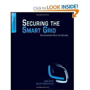  Securing the Smart Grid: Next Generation Power Grid 