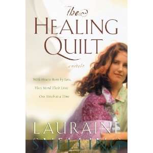  The Healing Quilt [Paperback] Lauraine Snelling Books