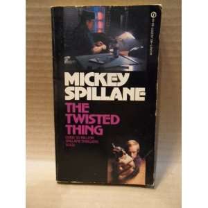  The Twisted Thing Mickey Spillane Books