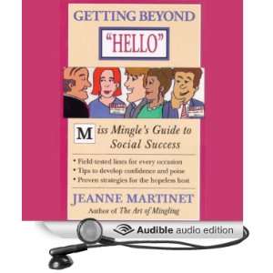  Getting Beyond Hello: Miss Mingles Guide to Social 