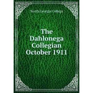  The Dahlonega Collegian October 1911 North Georgia 