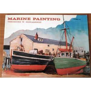  Marine Painting Theodore W. Donaldson Books