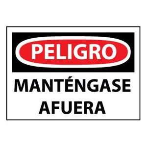  Spanish Plastic Sign   Peligro Manténgase Afuera 
