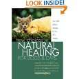 New Choices in Natural Healing for Dogs & Cats by Amy D. Shojai and 