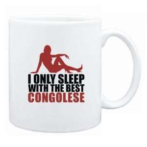   Only Sleep With The Best Congolese  Congo Mug Country