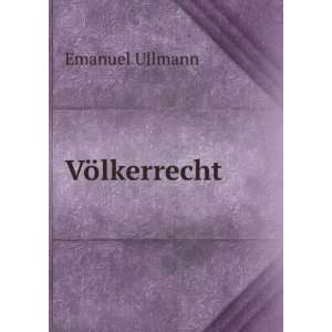  VÃ¶lkerrecht Emanuel Ullmann Books
