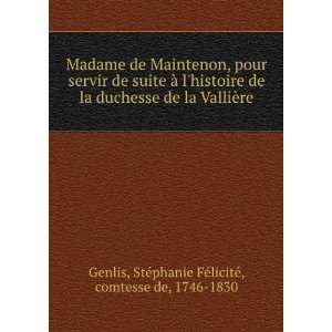   FeÌliciteÌ, comtesse de, 1746 1830 Genlis  Books