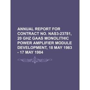  Annual report for contract no. NAS3 23781, 20 GHz GaAs 