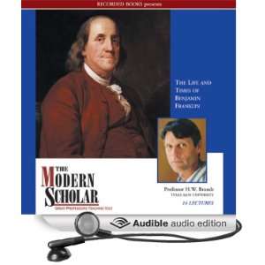   Benjamin Franklin (Audible Audio Edition) Professor H.W. Brands