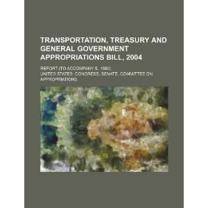  Transportation, Treasury and general government appropriations bill 