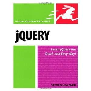    jQuery Visual QuickStart Guide [Paperback] Steven Holzner Books