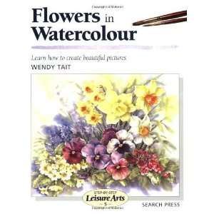   Watercolour (Step by Step Leisure Arts) [Paperback] Wendy Tait Books