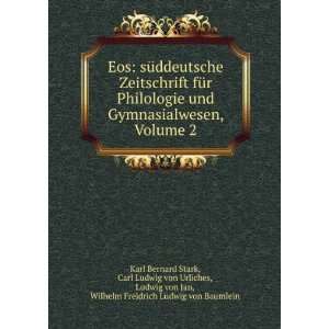   Jan, Wilhelm Freidrich Ludwig von Baumlein Karl Bernard Stark Books