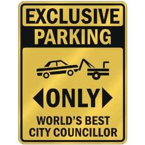   PARKING  ONLY WORLDS BEST CITY COUNCILLOR  PARKING SIGN OCCUPATIONS