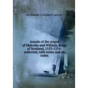   collected, with notes and an index Archibald Campbell Lawrie Books