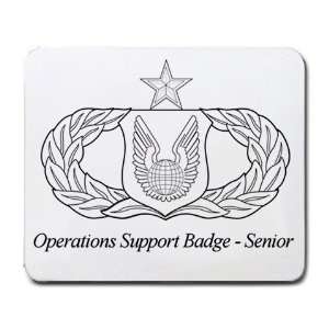  Operations Support Badge Senior Mouse Pad