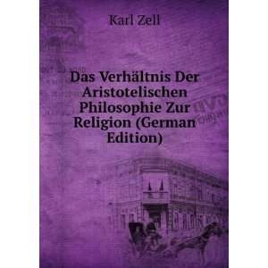   Philosophie Zur Religion (German Edition) Karl Zell Books