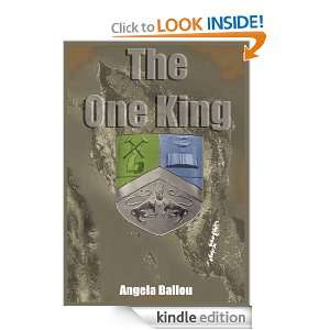 The One King: Angela Ballou:  Kindle Store