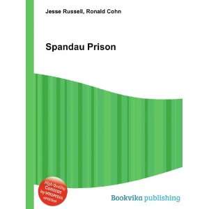Spandau Prison Ronald Cohn Jesse Russell  Books