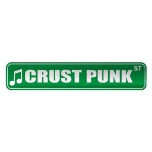 CRUST PUNK ST  STREET SIGN MUSIC