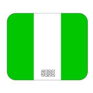  Nigeria, Sebe Mouse Pad 