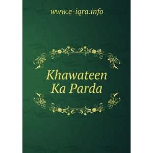  Khawateen Ka Parda www.e iqra.info Books