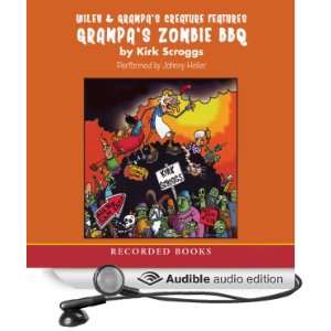   Zombie BBQ (Audible Audio Edition) Kirk Scroggs, Johnny Heller Books
