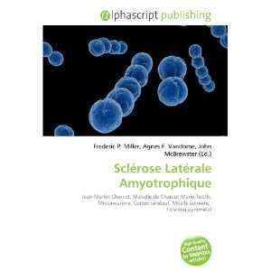 Sclérose Latérale Amyotrophique (French Edition 