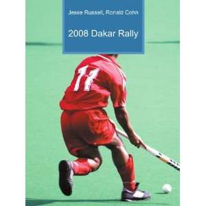  2008 Dakar Rally Ronald Cohn Jesse Russell Books