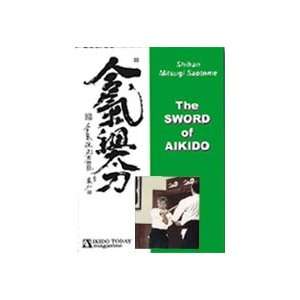  Sword of Aikido DVD by Mitsugi Saotome