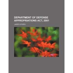  Department of Defense Appropriations Act, 2001 
