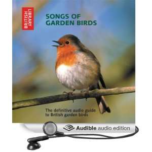  The Definitive Audio Guide to British Garden Birds (Audible Audio 